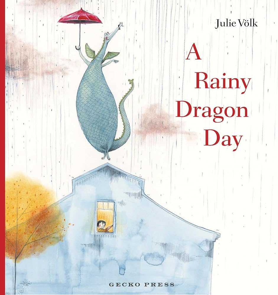 A Rainy Dragon Day - 9781776575794 - Julie Völk - Gecko Press - The Little Lost Bookshop