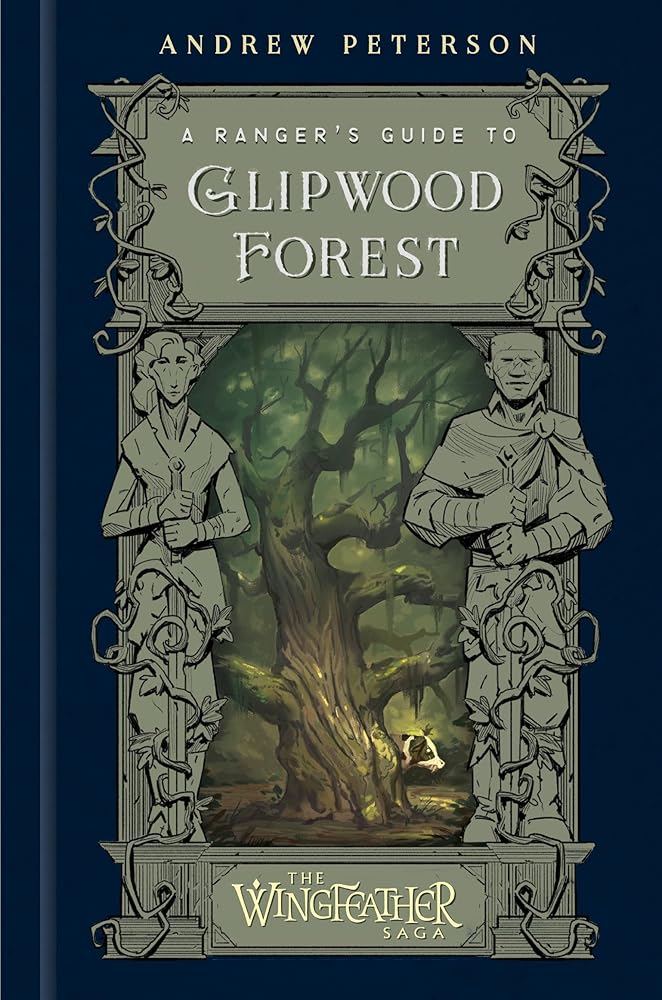 A Ranger's Guide to Glipwood Forest (The Wingfeather Saga) - 9780593581087 - Andrew Peterson - WaterBrook - The Little Lost Bookshop