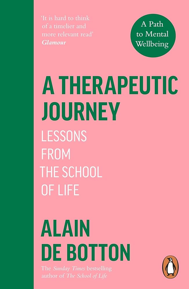A Therapeutic Journey: Lessons from the School of Life - 9780241999417 - Alain de Botton - Penguin Books Ltd - The Little Lost Bookshop