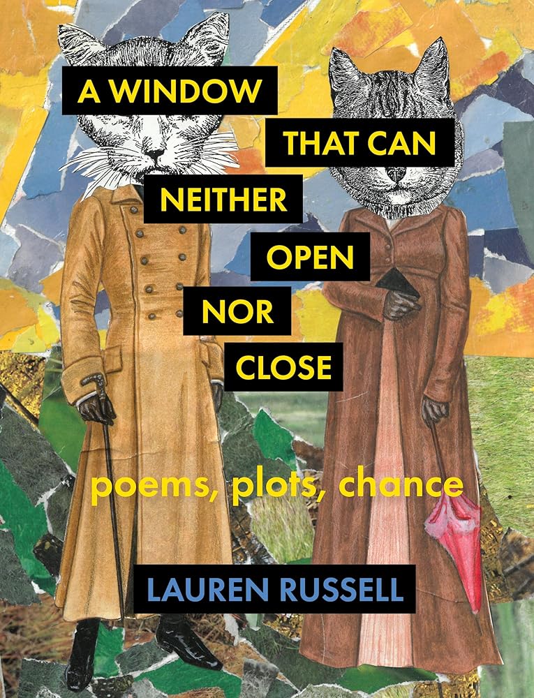 A Window That Can Neither Open Nor Close: Poems, Plots, Chance (Multiverse) - 9781571315670 - Lauren Russell - Milkweed Editions - The Little Lost Bookshop