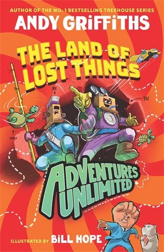 Adventures Unlimited: The Land of Lost Things - 9781761268267 - Andy Griffiths - Pan Macmillan Australia - The Little Lost Bookshop