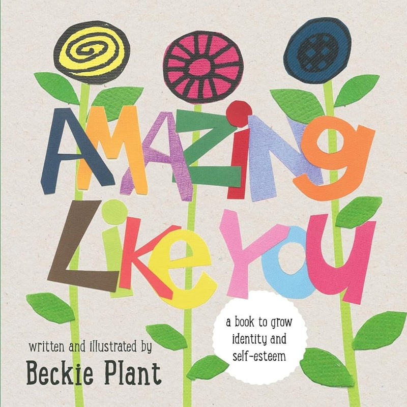 Amazing Like You - 9781922957603 - Beckie Plant - Indie - The Little Lost Bookshop