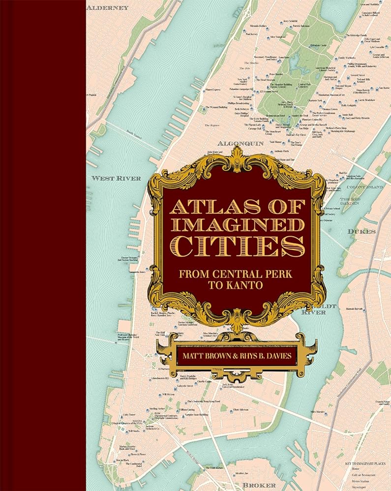Atlas of Imagined Cities: From Central Perk to Kanto - 9781849947787 - Matt Brown, Rhys B. Davies - Batsford - The Little Lost Bookshop