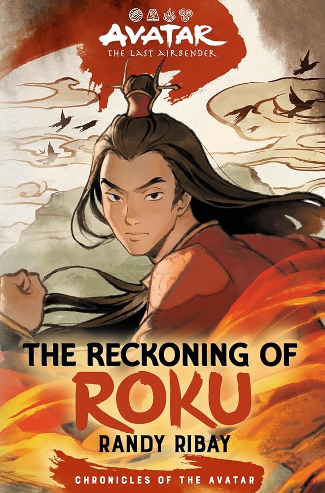 Avatar, the Last Airbender: The Reckoning of Roku (Chronicles of the Avatar Book 5) (Chronicles of the Avatar, 5) (Volume 5) - 9781419776038 - Randy Ribay - Harry N. Abrams - The Little Lost Bookshop