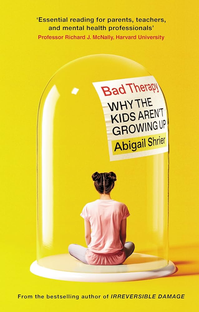 Bad Therapy - 9781800754133 - Abigail Shrier - Swift Press - The Little Lost Bookshop