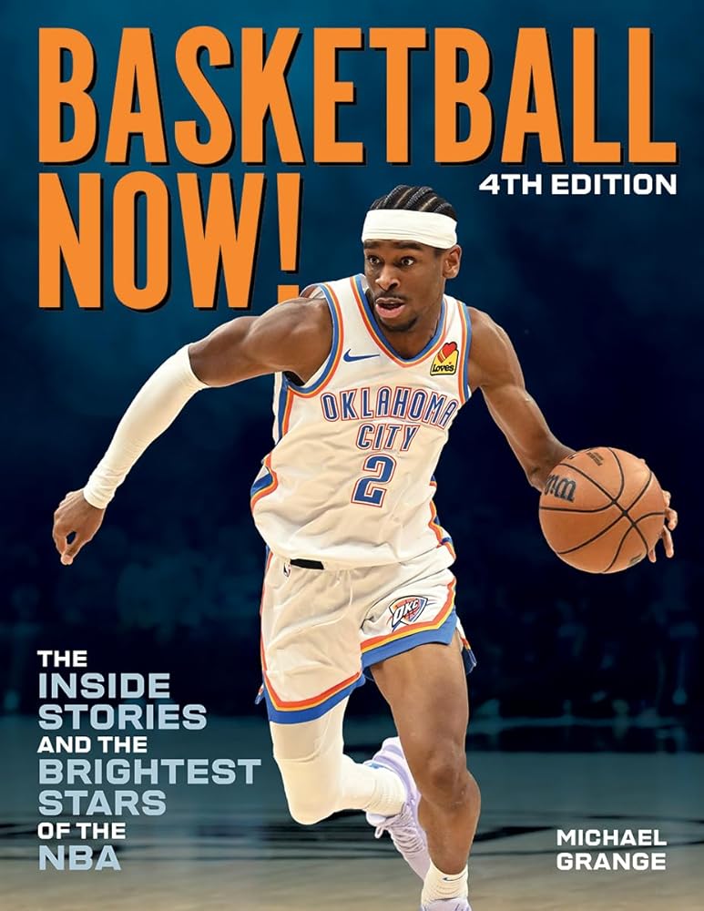 Basketball Now!: The Inside Stories and the Brightest Stars of the NBA - 9780228105190 - Michael Grange - Firefly Books - The Little Lost Bookshop