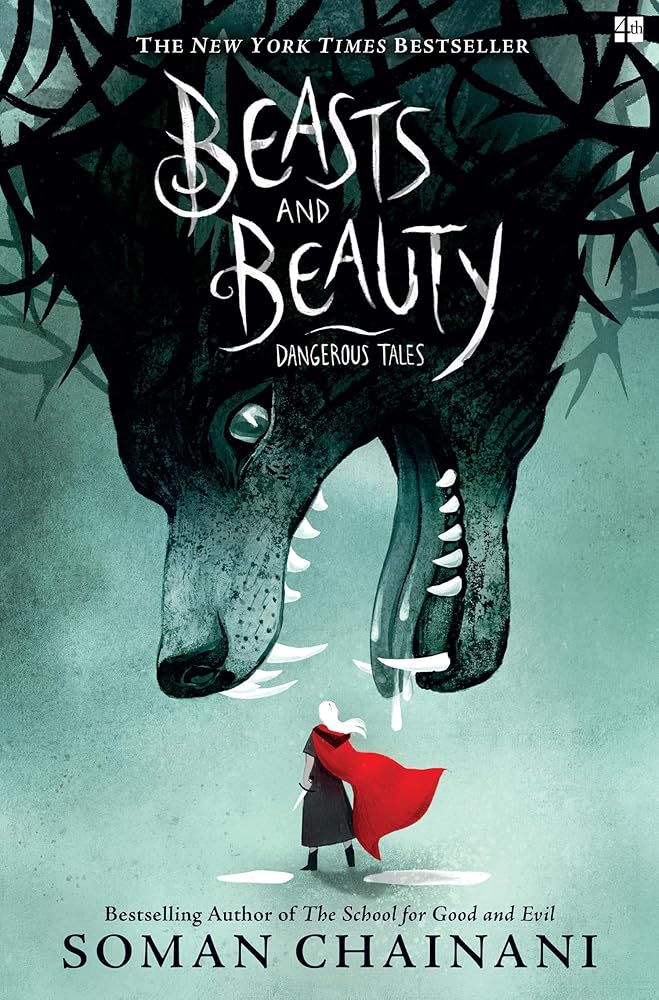 Beasts and Beauty: Dangerous Tales - 9780008224523 - Soman Chainani - Fourth Estate Ltd - The Little Lost Bookshop