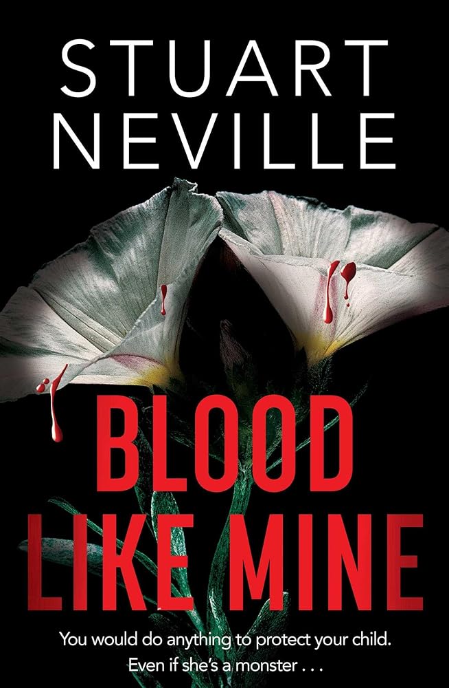 Blood Like Mine - 9781398542488 - Stuart Neville - Simon & Schuster UK - The Little Lost Bookshop