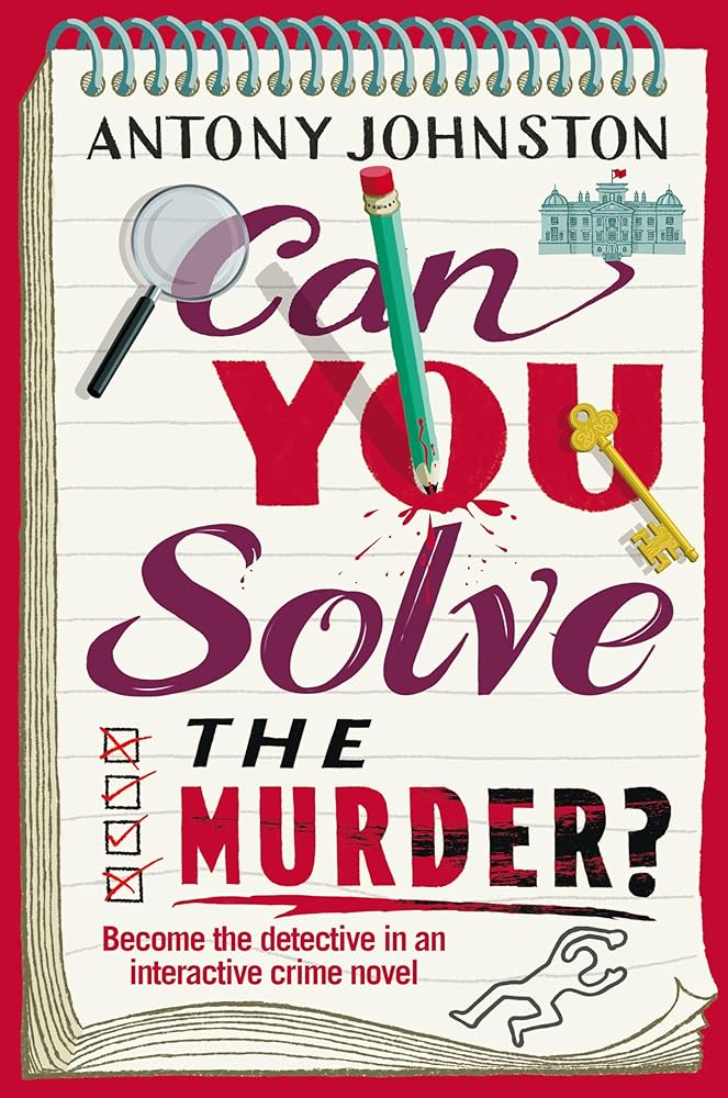 Can You Solve the Murder? - 9780857506931 - Antony Johnston - Bantam - The Little Lost Bookshop