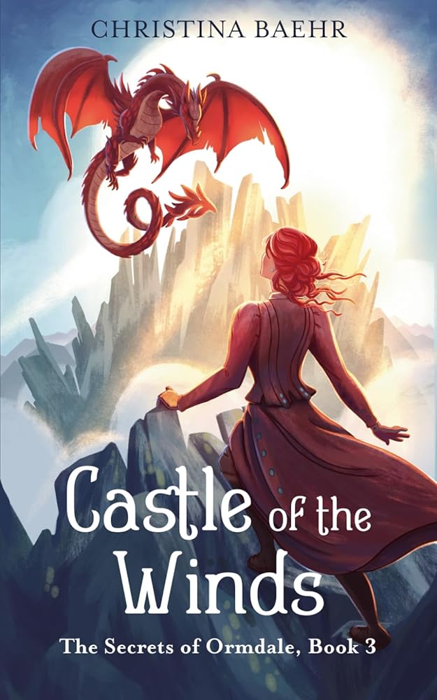 Castle of the Winds (The Secrets of Ormdale 3) - 9798322382591 - Christina Baehr - Indie - The Little Lost Bookshop