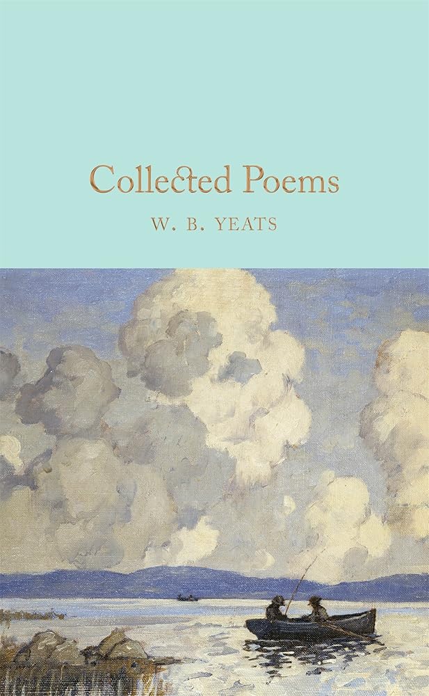 Collected Poems (MacMillan Collector's Library) - 9781909621640 - William Butler Yeats, Dr. Robert Mighall - Macmillan Collector's Library - The Little Lost Bookshop