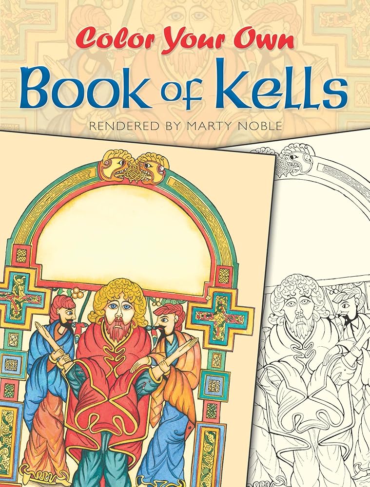 Color Your Own Book of Kells (Dover Art Masterpieces To Color) - 9780486418650 - Marty Noble - Dover Publications - The Little Lost Bookshop