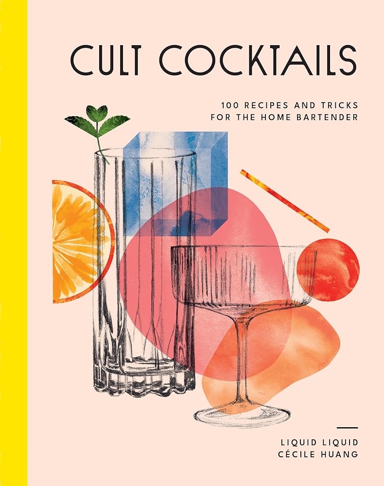 Cult Cocktails: 100 recipes and tricks for the home bartender - 9781761500275 - Liquid Liquid - Murdoch Books - The Little Lost Bookshop