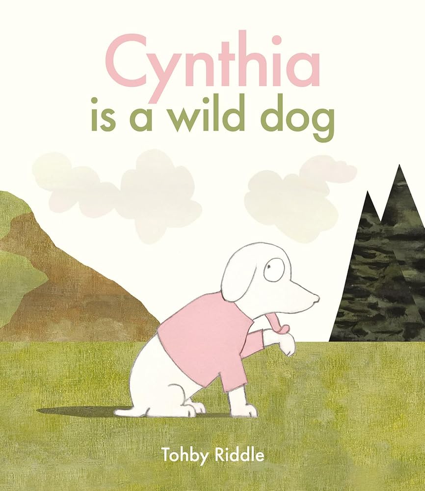 Cynthia Is a Wild Dog - 9781761214837 - Tohby Riddle - Little Hare - The Little Lost Bookshop
