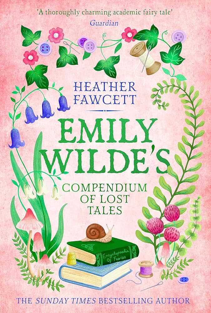 Emily Wilde's Compendium of Lost Tales - 9780356519203 - Heather Fawcett - Orbit - The Little Lost Bookshop