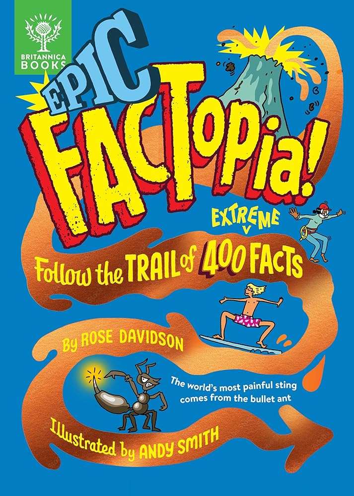 Epic FACTopia! - 9781804661376 - Britannica Group, Andy Smith - The Little Lost Bookshop - The Little Lost Bookshop