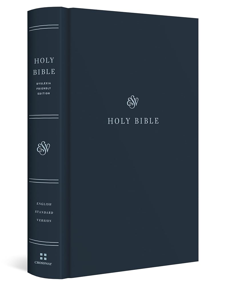 ESV Holy Bible: Dyslexia - Friendly Edition (Hardcover) - 9781433598142 - ESV Bibles - Crossway - The Little Lost Bookshop