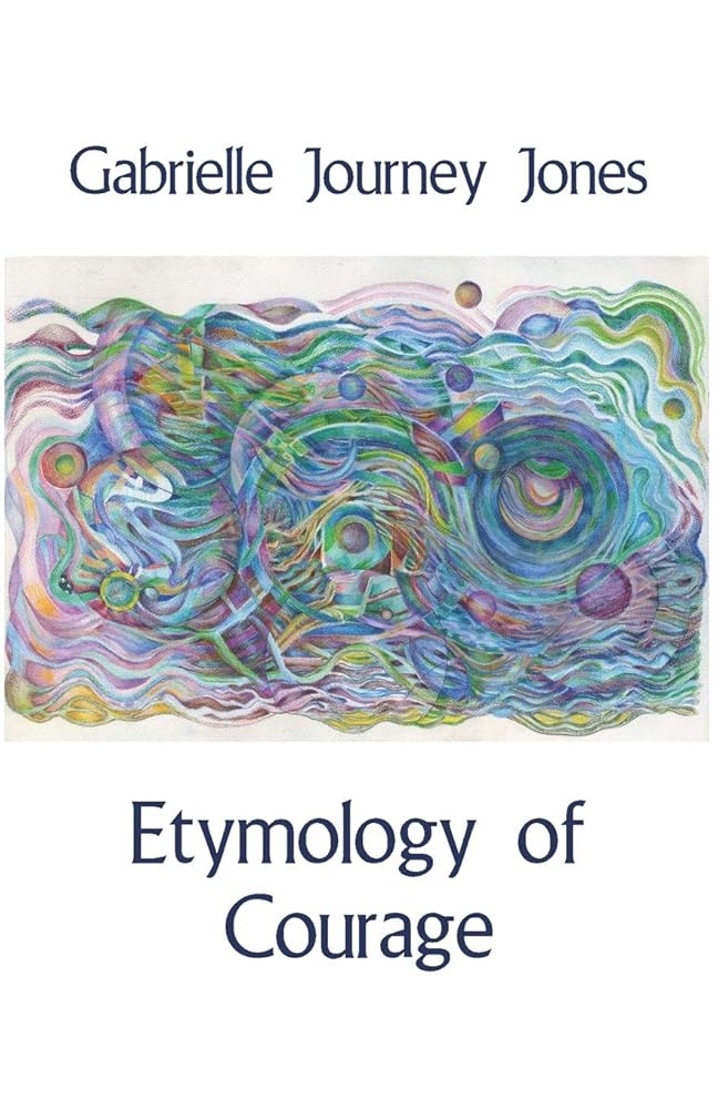 Etymology of Courage - 9781761090998 - Gabrielle Journey Jones - Debbie Lee - The Little Lost Bookshop