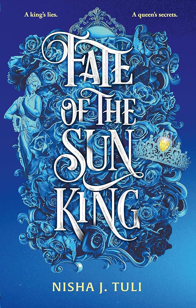 Fate of the Sun King - 9780356523408 - Nisha J. Tuli - Orbit - The Little Lost Bookshop