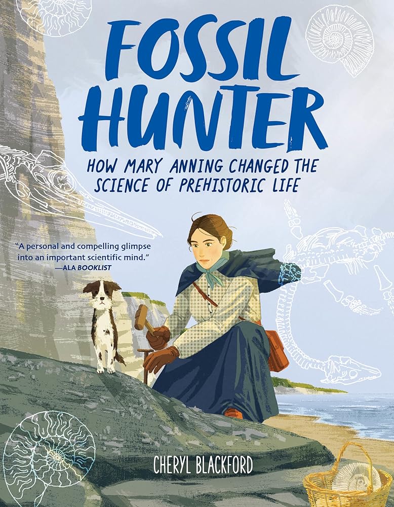 Fossil Hunter: How Mary Anning Changed the Science of Prehistoric Life - 9780063308978 - Cheryl Blackford - HarperCollins - The Little Lost Bookshop