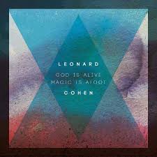 God is Alive, Magic is Afoot - 9781903385135 - Leonard Cohen - Galileo Publishers - The Little Lost Bookshop