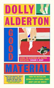Good Material - 9780241993163 - Dolly Alderton - Penguin UK - The Little Lost Bookshop