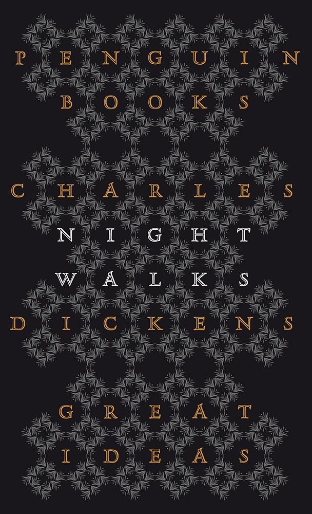 Great Ideas V Night Walks (Penguin Great Ideas) - 9780141047508 - Charles Dickens - Penguin UK - The Little Lost Bookshop