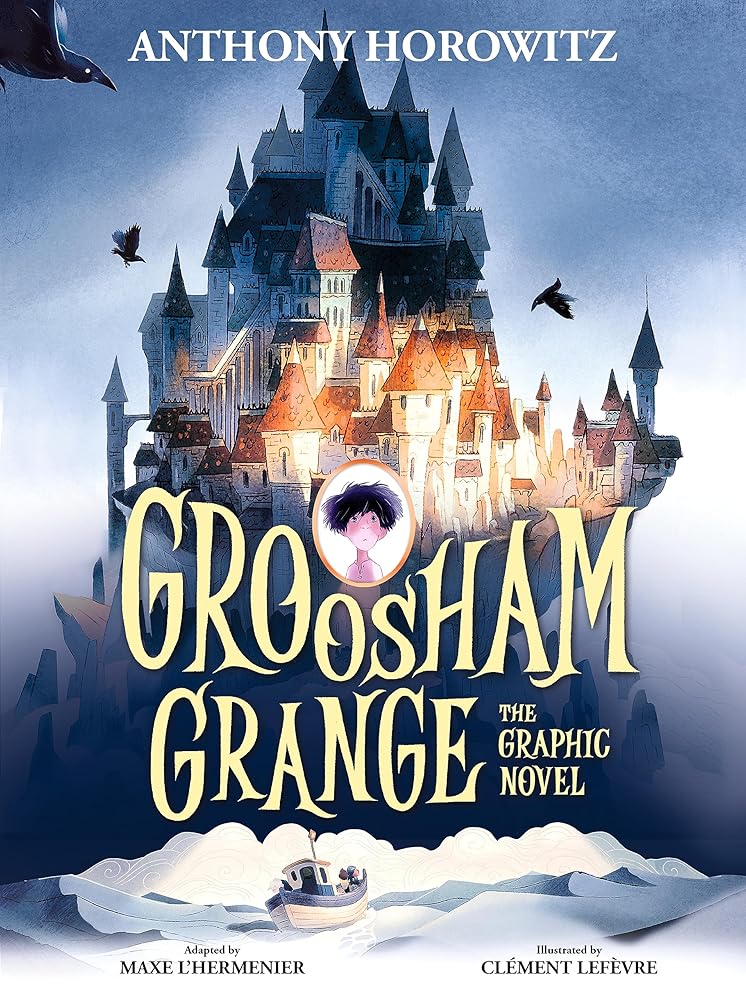 Groosham Grange Graphic Novel - 9781529509502 - Anthony Horowitz, Rosie Eyre, Clément Lefèvre - Walker Books - The Little Lost Bookshop