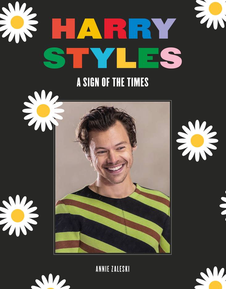 Harry Styles: A Sign of the Times - 9781786751577 - Zaleski, Annie - Affirm - The Little Lost Bookshop