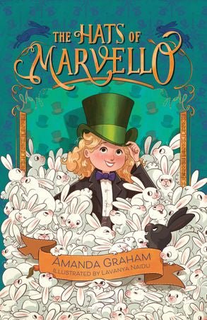 Hats of Marvello - 9781460763223 - Amanda Graham - CB - The Little Lost Bookshop