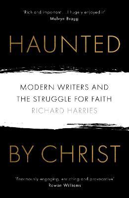 Haunted by Christ - 9780281079346 - Richard Harries - SPCK Publishing - The Little Lost Bookshop