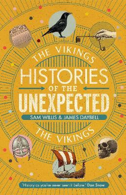 Histories of the Unexpected: The Vikings - 9781786497710 - CB - The Little Lost Bookshop