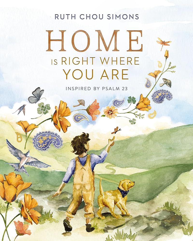 Home Is Right Where You Are: Inspired by Psalm 23 - 9781400244393 - Ruth Chou Simons - Tommy Nelson - The Little Lost Bookshop