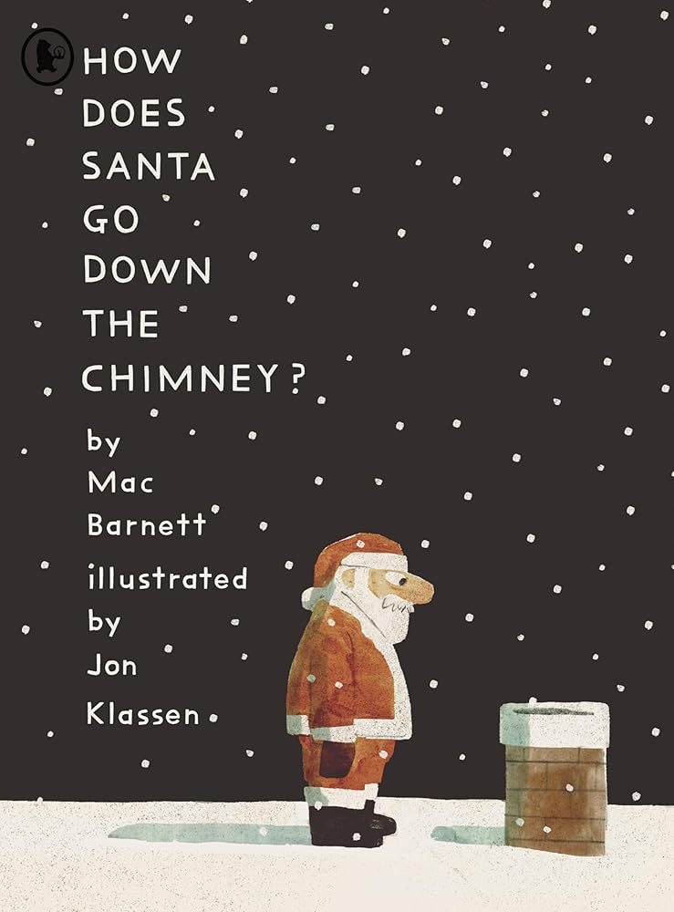 How Does Santa Go Down the Chimney? - 9781529517149 - Klassen Jon & Barne - Walker Books - The Little Lost Bookshop