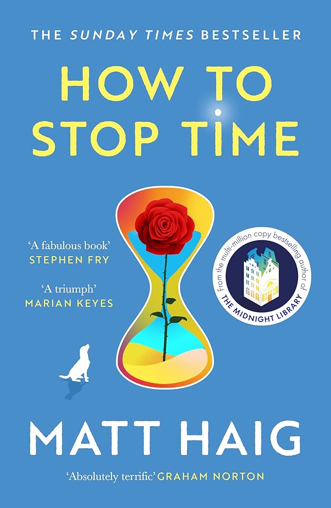 How to Stop Time - 9781838858476 - Matt Haig - Canongate Books - The Little Lost Bookshop
