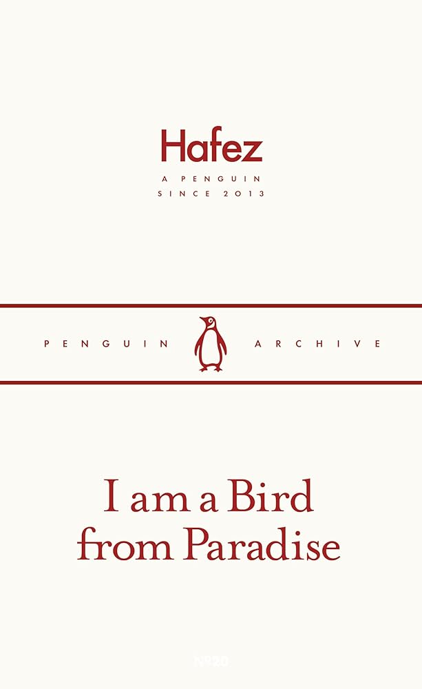 I am a Bird from Paradise - 9780241747254 - Hafiz - Penguin Classics - The Little Lost Bookshop