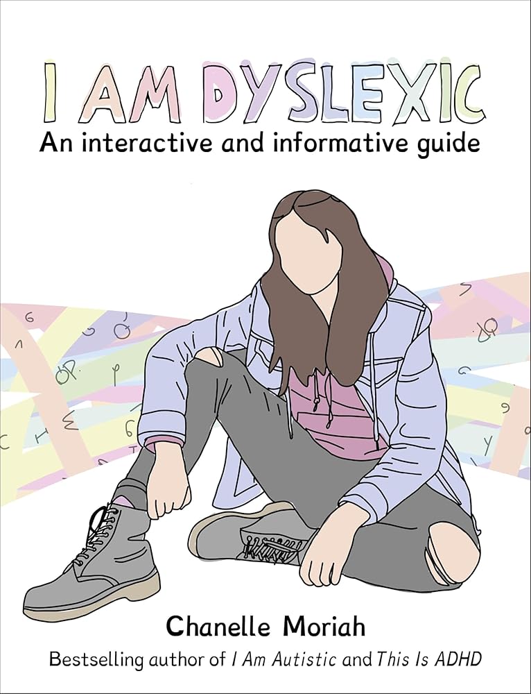 I Am Dyslexic - 9781991142368 - Chanelle Moriah - A&U New Zealand - The Little Lost Bookshop