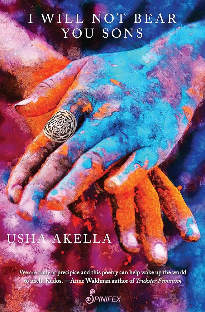I Will Not Bear You Sons - 9781925950281 - Usha Akella - Spinifex Press - The Little Lost Bookshop