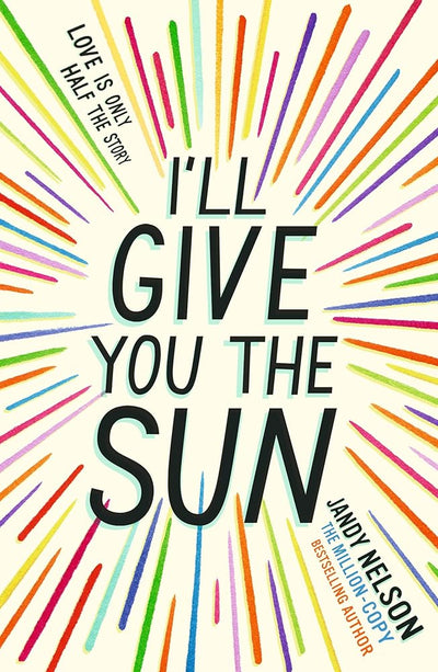 I'll Give You the Sun - 9781406362220 - Jandy Nelson - Walker Books - The Little Lost Bookshop