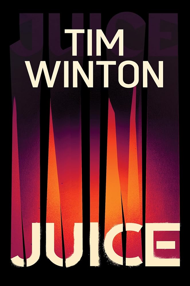 Juice - 9781761344893 - Tim Winton - Penguin Group Australia - The Little Lost Bookshop