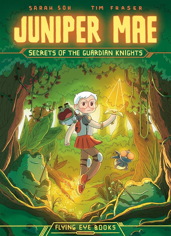 Juniper Mae: Secrets of the Guardian Knights - 9781838741693 - Sarah Soh - Flying Eye Books - The Little Lost Bookshop