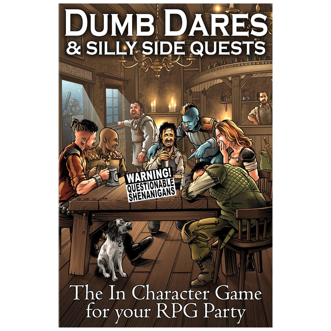 Dumb Dares and Silly Side Quests - The In-Character Game for your RPG Party