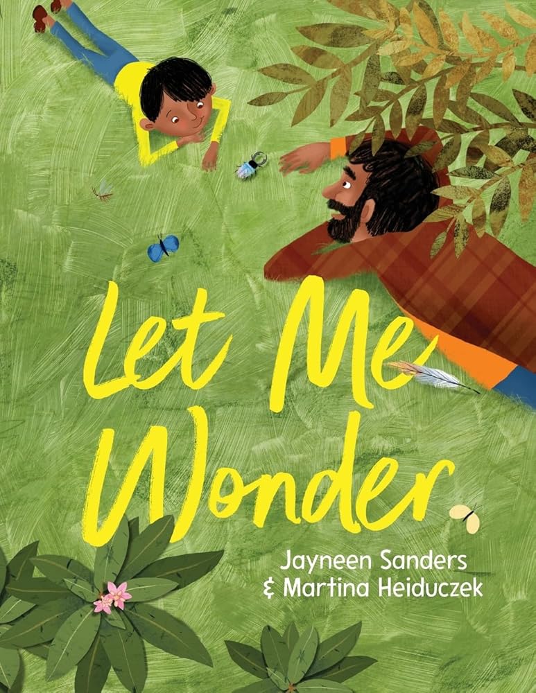 Let Me Wonder - 9781761160554 - Jayneen Sanders - Upload Publishing - The Little Lost Bookshop