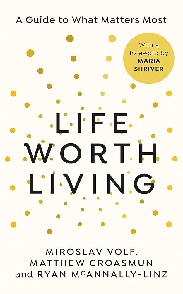 Life Worth Living - 9781846047206 - Miroslav Volf - Rider - The Little Lost Bookshop