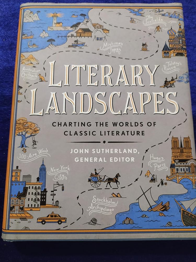 Literary Landscapes: Charting the Worlds of Classic Literature (Literary Worlds Series) - 9780316561822 - John Sutherland, General Editor - Black Dog & Leventhal - The Little Lost Bookshop