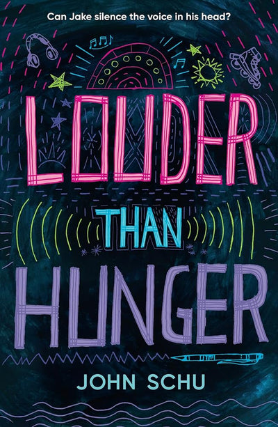 Louder Than Hunger - 9781529514568 - John Schu - Walker Books - The Little Lost Bookshop