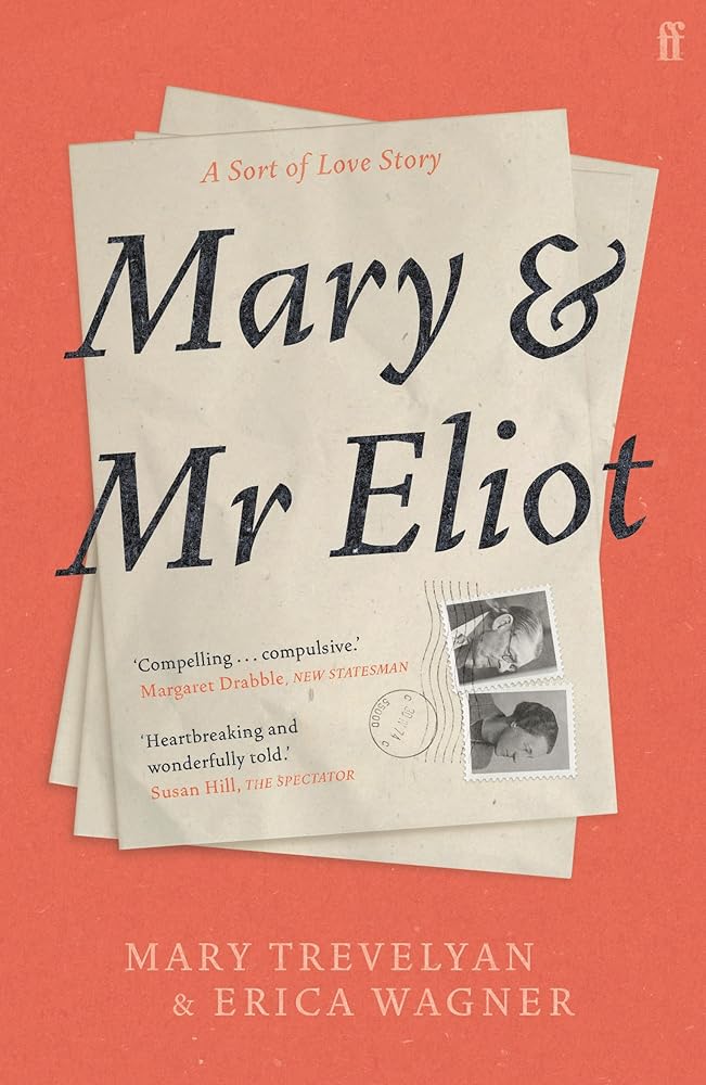 Mary and Mr Eliot: A Sort of Love Story - 9780571337347 - Erica Wagner - Faber & Faber - The Little Lost Bookshop