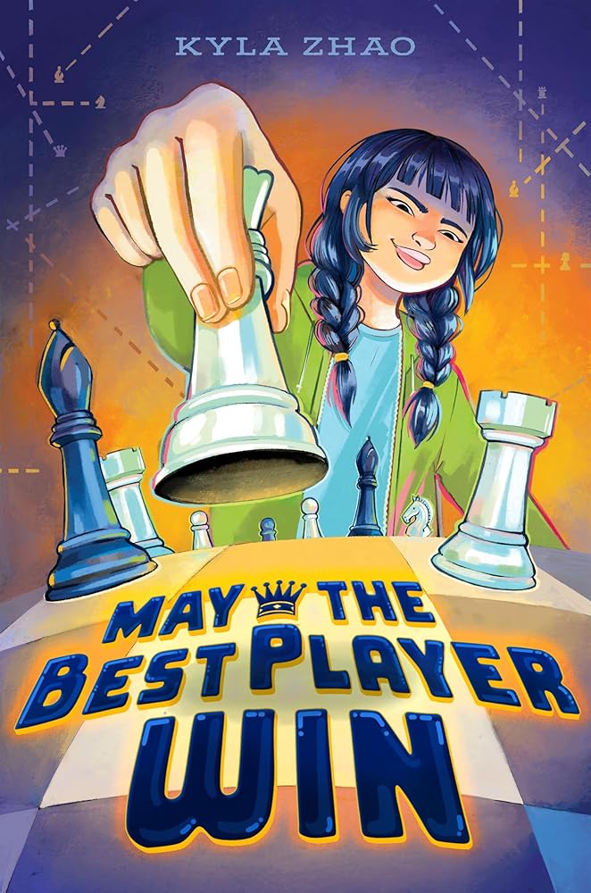 May the Best Player Win - 9780593859605 - Kyla Zhao - Putnam - The Little Lost Bookshop