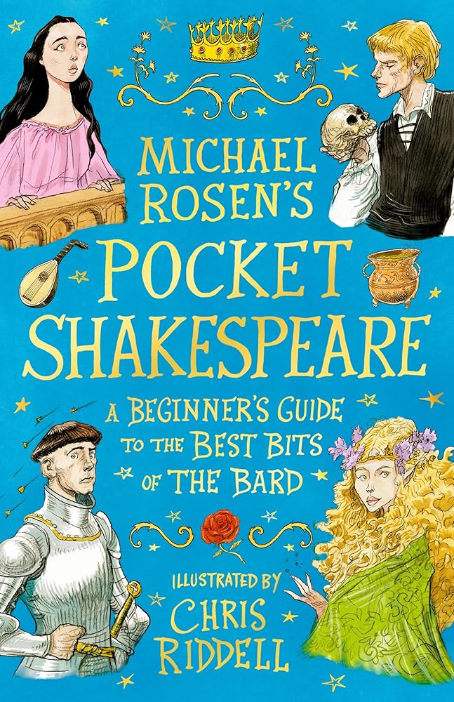 Michael Rosen's Pocket Shakespeare: A Beginner's Guide to the Best Bits of the Bard - 9781844287628 - Michael Rosen, Chris Riddell - Walker Books Ltd - The Little Lost Bookshop