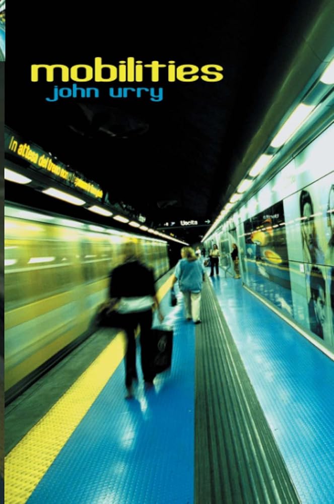 Mobilities - 9780745634197 - John Urry - Polity Press - The Little Lost Bookshop